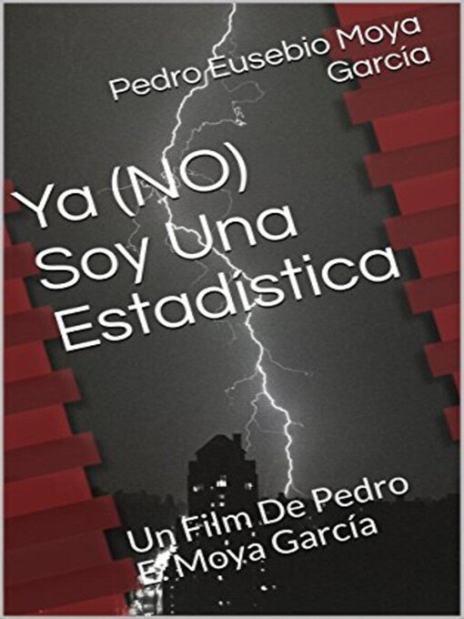 Title details for Ya No Soy Una Estadística by Pedro E. Moya García - Wait list